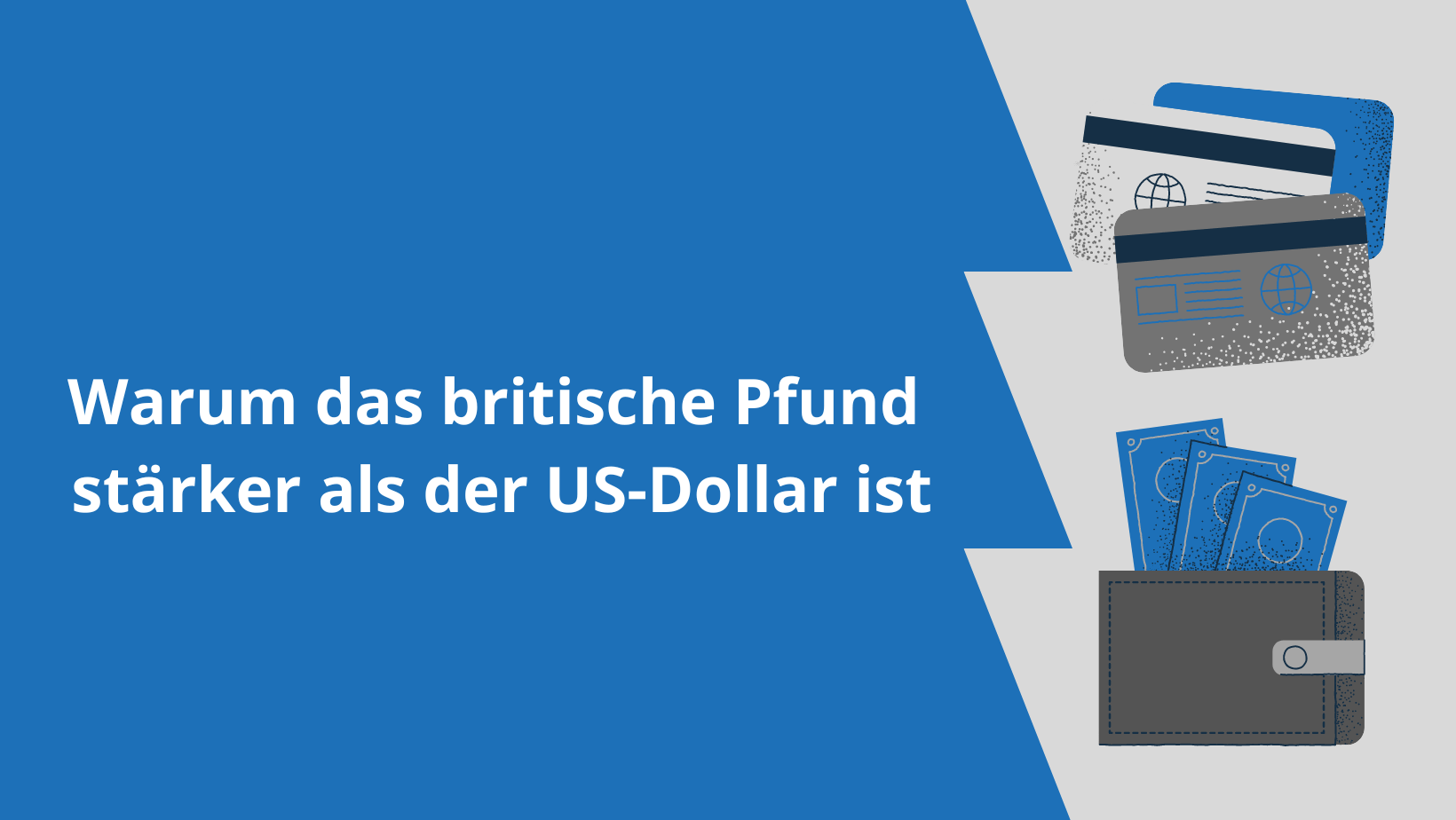 Warum das britische Pfund stärker als der US-Dollar ist